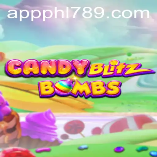 Explore the Thrilling World of CandyBlitzBombs with PHL789.COM