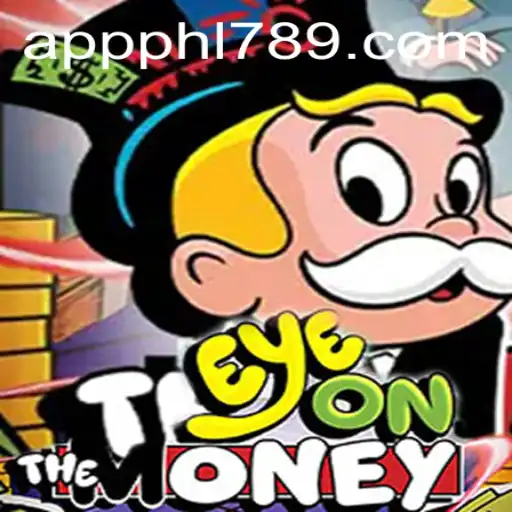 Discover the Thrill of EyeOnTheMoney: A New Era in Online Gaming with PHL789.COM