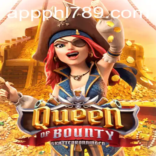 Exploring QueenofBounty: The Adventure and Strategy of PHL789.COM’s Gaming Sensation