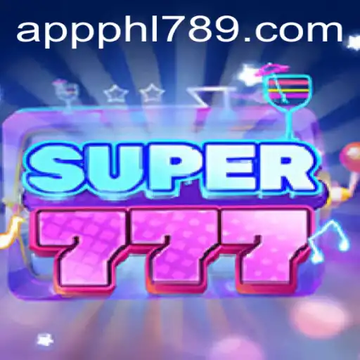 Exploring the Exciting World of Super777: A Guide to PHL789.COM's Thrilling New Game